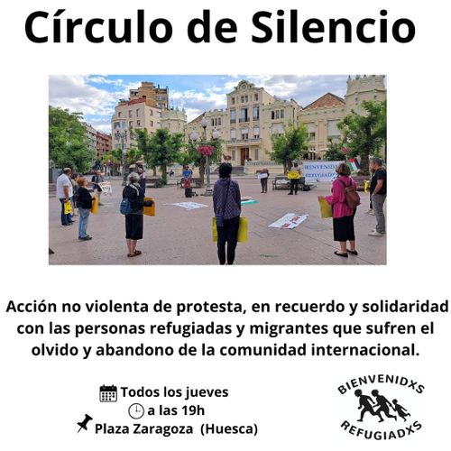 Círculo de Silencio. Bienvenidxs Refugiadxs Huesca. 